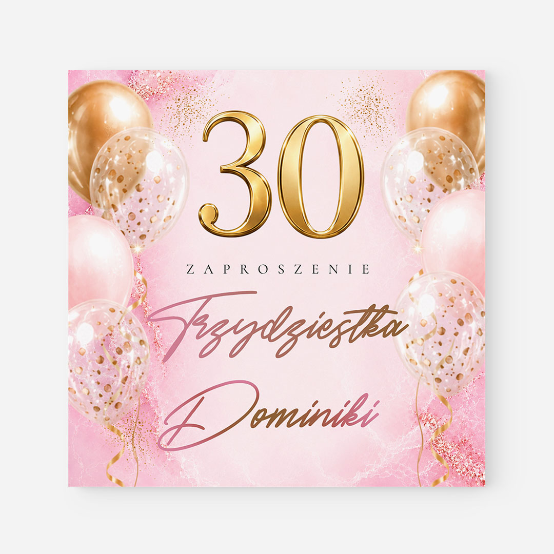 Różowe zaproszenie na 30 z balonami – RT°150